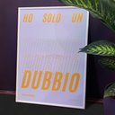 Ho solo un dubbio