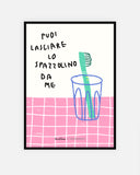 Puoi lasciare lo spazzolino da me