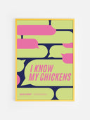 I know my chickens
