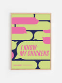 I know my chickens