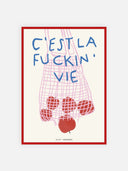 C'est la fuckin' vie (mele) – cornice rossa