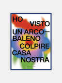 Ho visto un arcobaleno colpire casa nostra – cornice blu