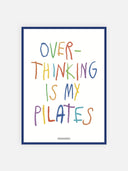 Overthinking is my pilates – cornice blu