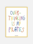 Overthinking is my pilates – cornice gialla