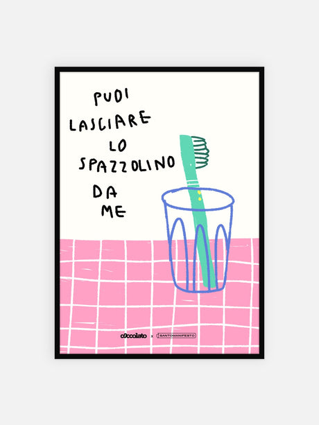 Puoi lasciare lo spazzolino da me