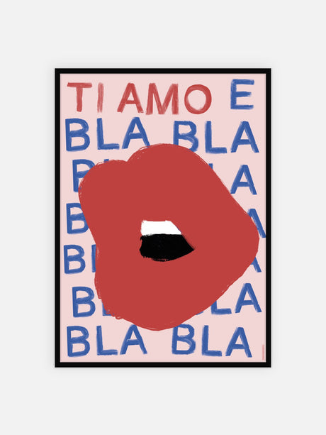Ti amo e bla bla bla