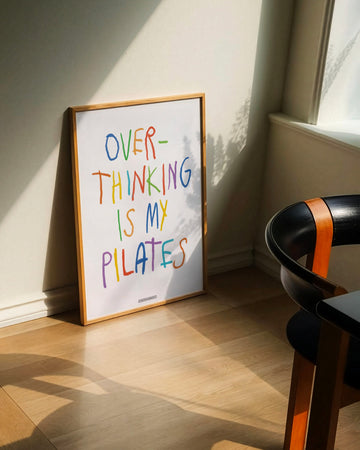 Overthinking is my pilates